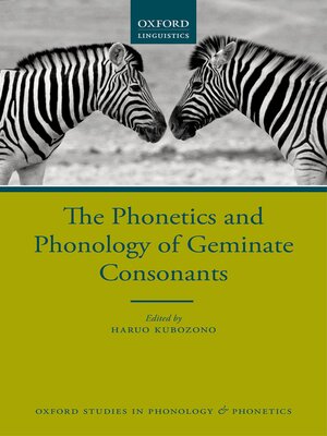 cover image of The Phonetics and Phonology of Geminate Consonants